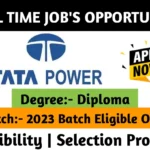 Tata Power Hiring Freshers 2023 | For  Diploma Trainee